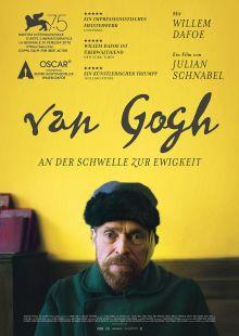VAN GOGH - AN DER SCHWELLE ZUR EWIGKEIT