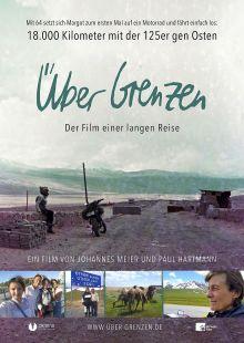 ÜBER GRENZEN - DER FILM EINER LANGEN REISE