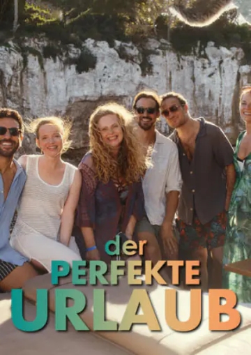 DER PERFEKTE URLAUB