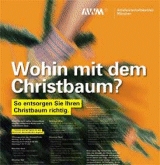 Wohin mit dem Christbaum?