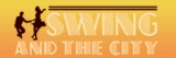 Swing-Dancing comes to the West!