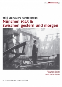 München 45 - der Dokumentarfilm von Willi Cronauer im REX-Kino