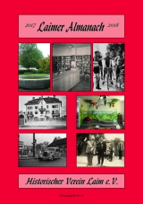 7. Laimer Almanach erschienen - Interessantes, Wissenswertes und weithin Unbekanntes zu unserem Stadtteil 7. Laimer Almanach erschienen - Interessantes, Wissenswertes und weithin Unbekanntes zu unserem Stadtteil
