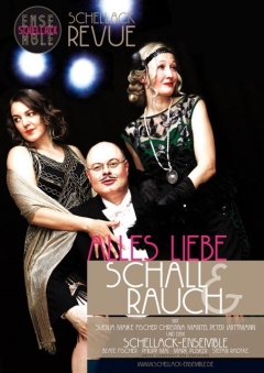 SCHELLACK-REVUE: Alles Liebe, Schall & Rauch