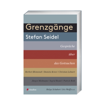 Grenzgänge - Gespräche über das Gottsuchen